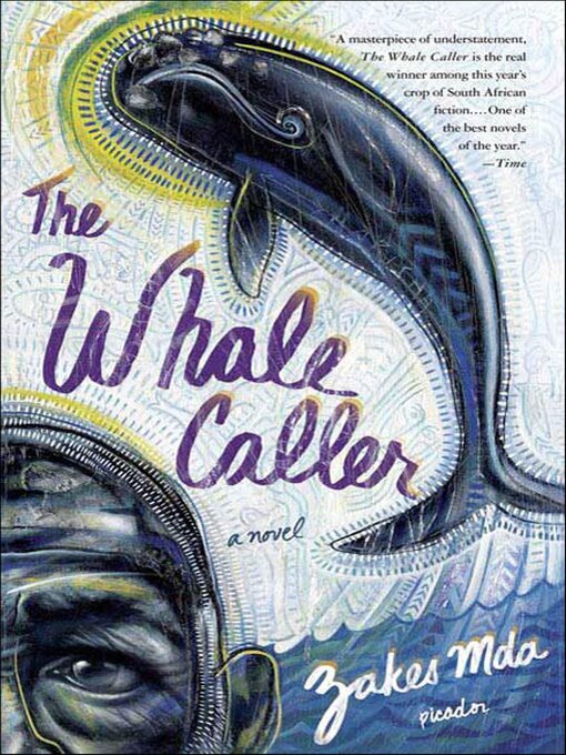 Title details for The Whale Caller by Zakes Mda - Wait list